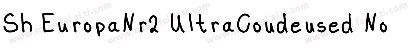 Sh EuropaNr2 UltraCondensed Nor字体转换